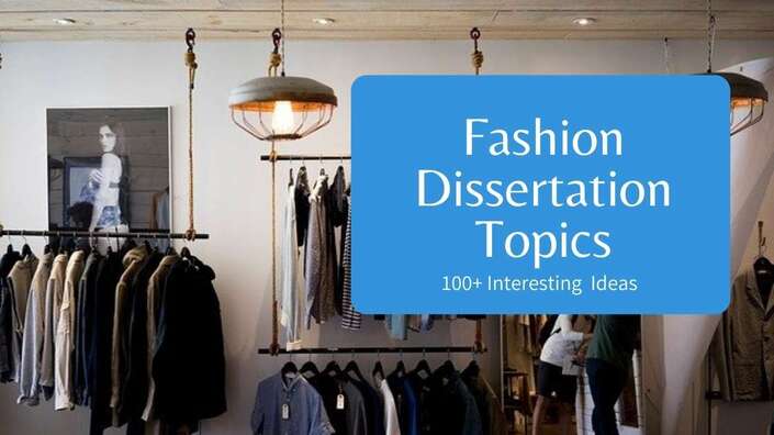 Fashion Dissertation Topics