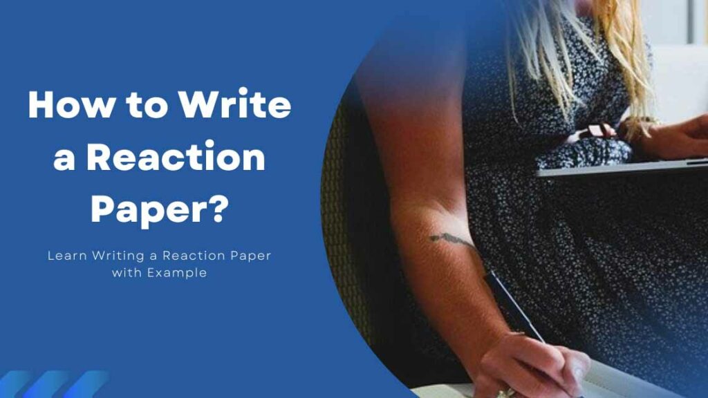 How to Write a Reaction Paper